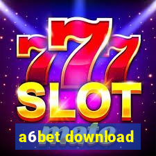 a6bet download